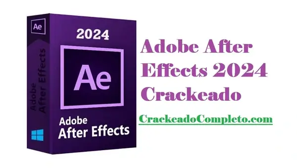 Baixar Adobe After Effects 2024 Crackeado V24.2.1 Em Pt-Br