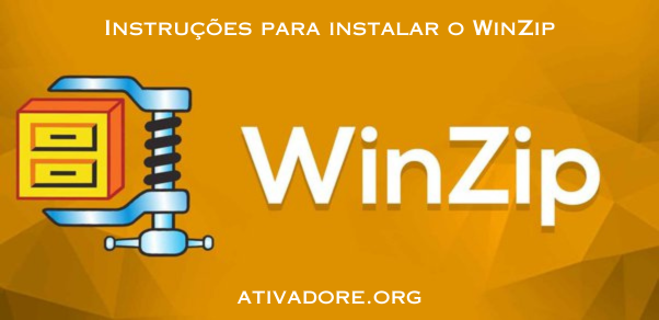 Winzip Crackeado Download Grátis Em Português 2024