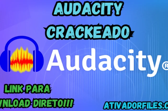 Audacity Crackeado Download Grátis Português Pt-Br 2024