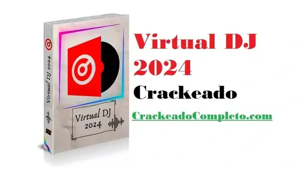 Baixar Virtual Dj 2024 Build 8241 Crackeado Grátis Em Pt-Br