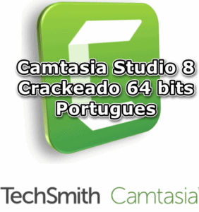 Camtasia Studio 8 Crackeado 64 Bits Portugues Download Pt-Br