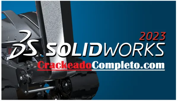 Solidworks 2023 Crackeado Full Premium 64 Bits